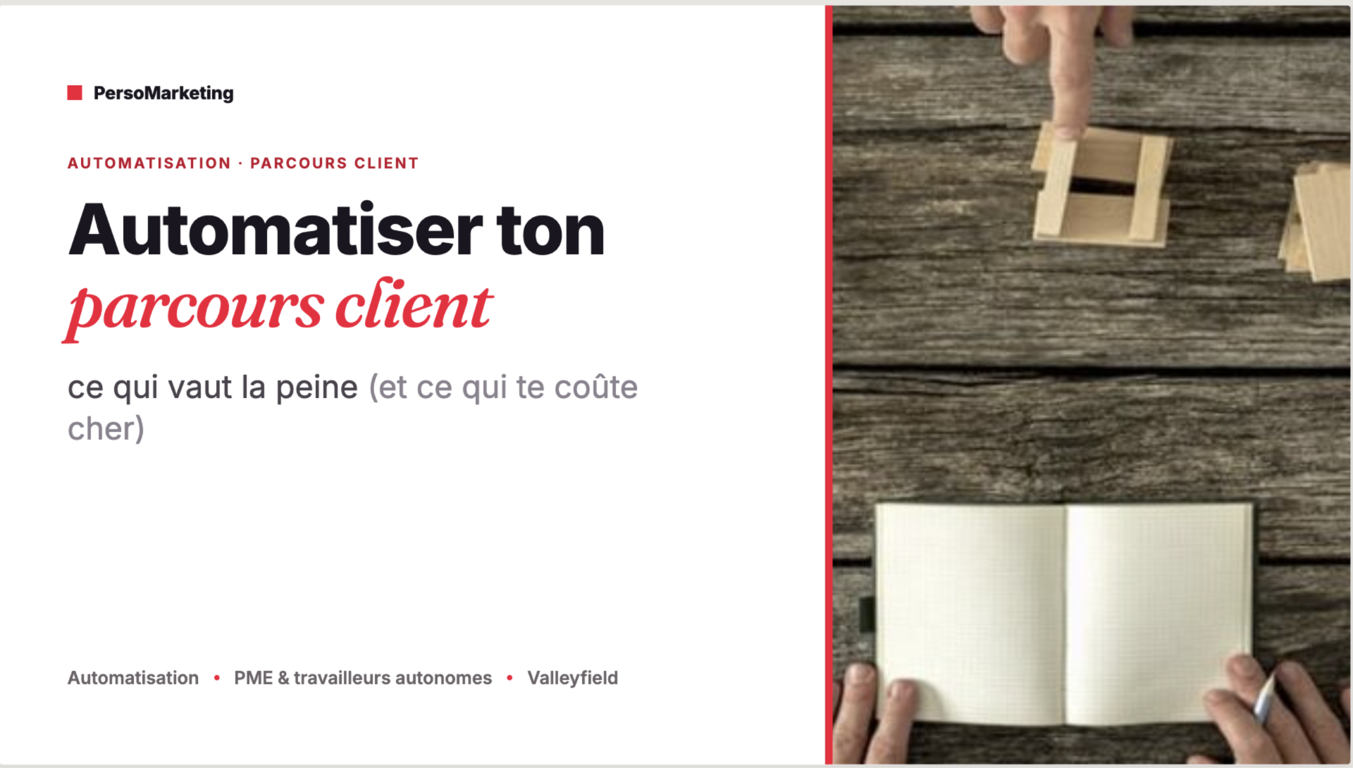 Automatisation parcours clients